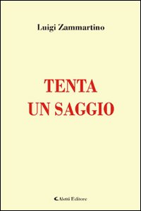 Tenta un saggio Tenta un saggio