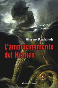 L'ammutinamento del Kraken L'ammutinamento del Kraken