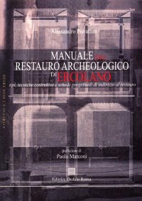 Manuale del restauro archeologico di Ercolano