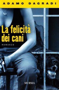 La felicità dei cani