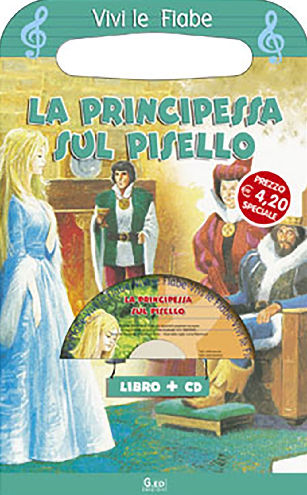 La principessa sul pisello. Con CD-ROM