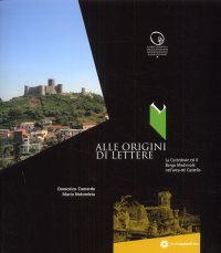 Alle origini di Lettere. La Cattedrale ed il Borgo Medievale nell'area del Castello