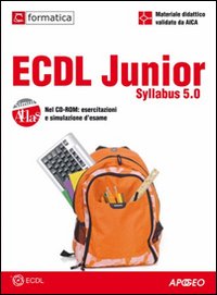 ECDL junior. Syllabus 5.0. Con CD-ROM ECDL junior. Syllabus 5.0. Con CD-ROM