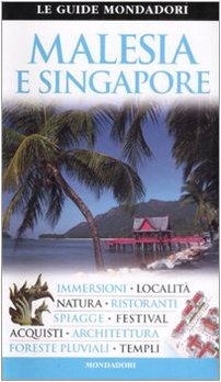 Malesia e Singapore Malesia e Singapore