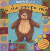 Di che zampa sei? Ediz. illustrata Di che zampa sei? Ediz. illustrata