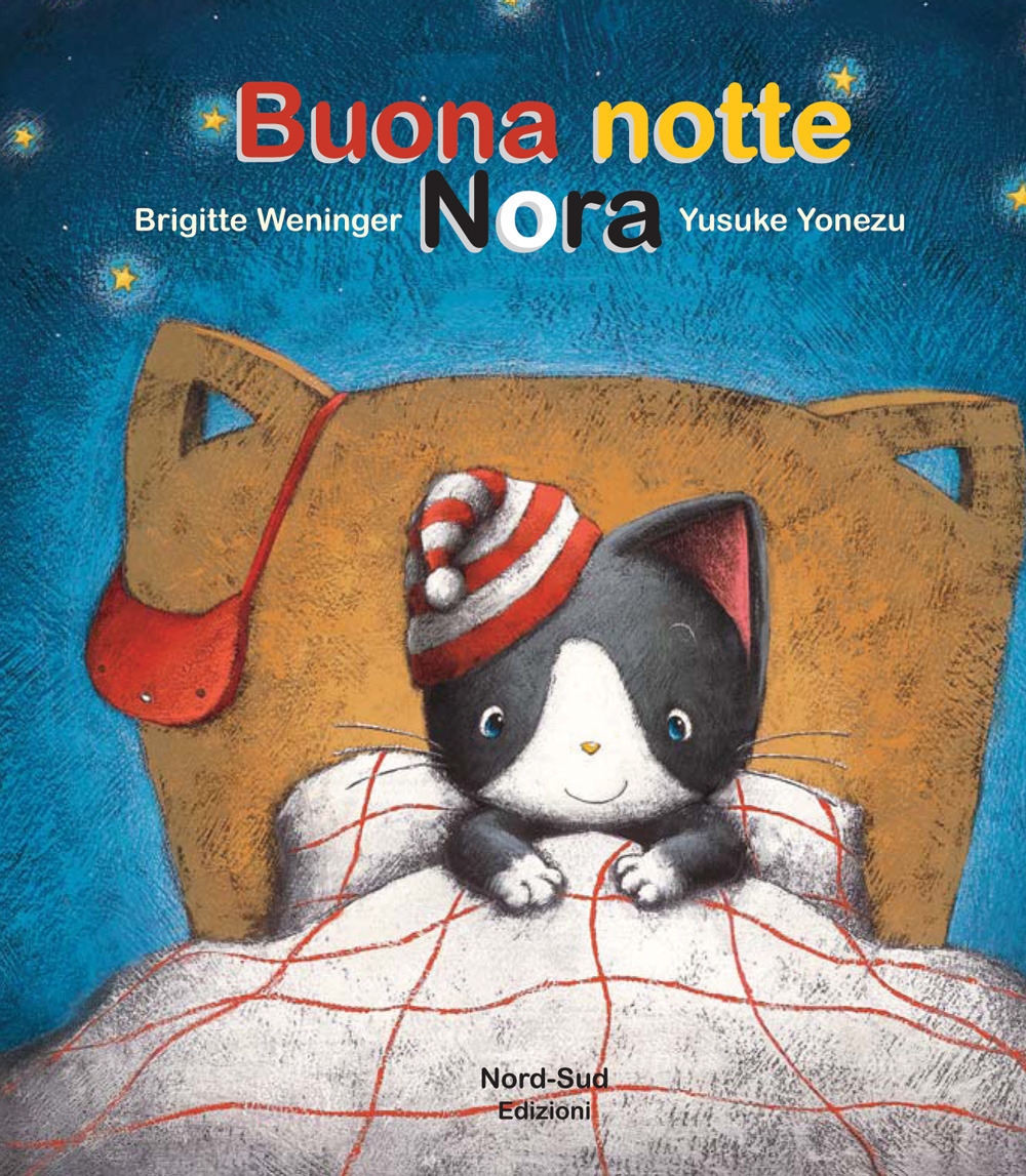 Buona notte Nora. Ediz. illustrata Buona notte Nora. Ediz. illustrata