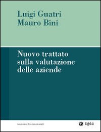 Nuovo trattato sulla valutazione delle aziende Nuovo trattato sulla valutazione delle aziende
