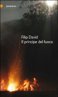 Il principe del fuoco Il principe del fuoco
