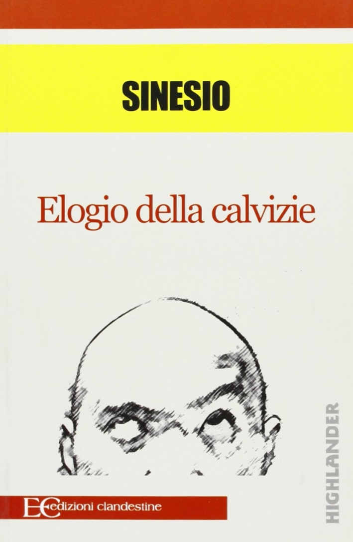 Elogio della calvizie Elogio della calvizie