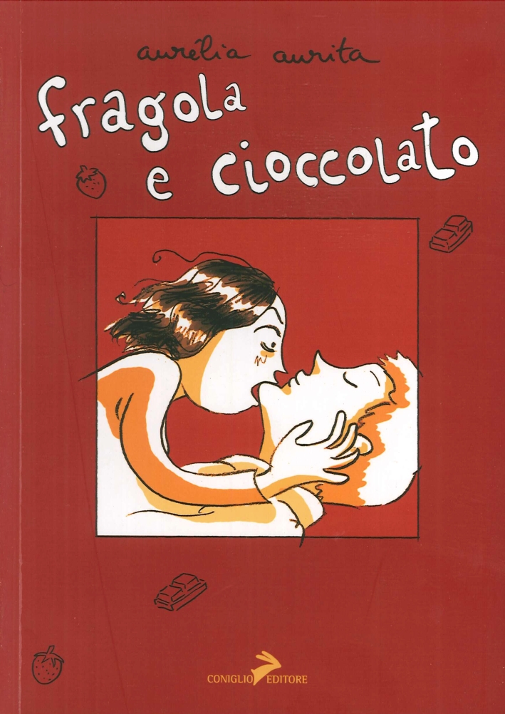 Fragola e cioccolato Fragola e cioccolato