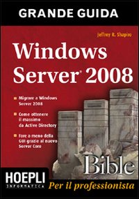 Windows Server 2008. Bible Windows Server 2008. Bible