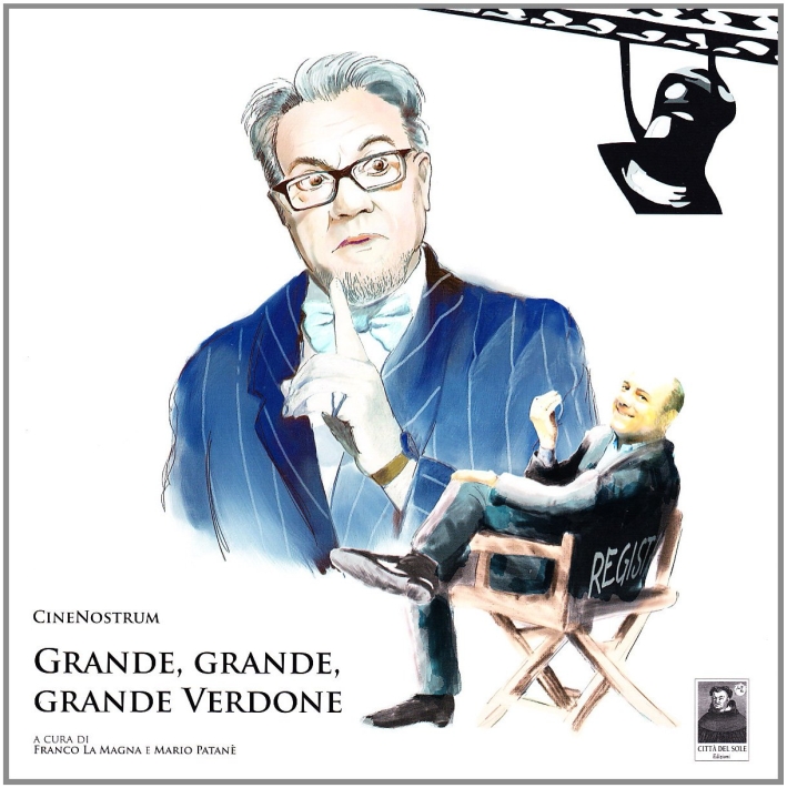 Grande, grande, grande Verdone. Ediz. illustrata Grande, grande, grande Verdone. Ediz. illustrata