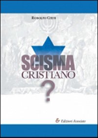 Scisma cristiano? Scisma cristiano?