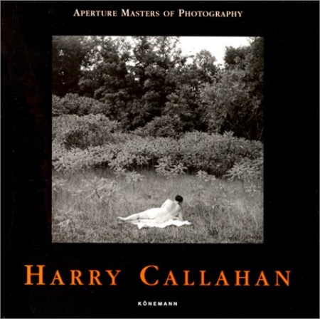 Photography Callahan. Ediz. illustrata Photography Callahan. Ediz. illustrata