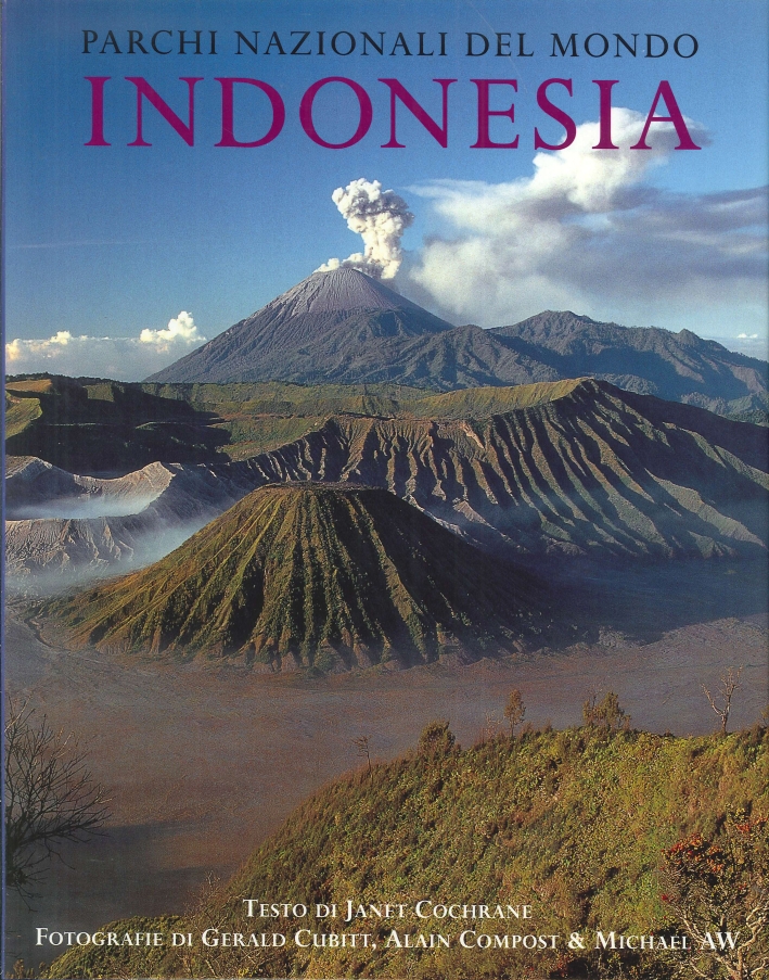 Parchi nazionali del mondo: Indonesia Parchi nazionali del mondo: Indonesia