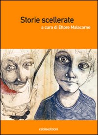 Storie scellerate Storie scellerate