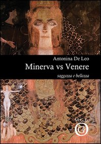 Minerva vs Venere. Saggezza e bellezza Minerva vs Venere. Saggezza e bellezza