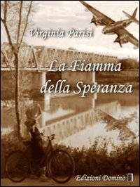 La fiamma della speranza La fiamma della speranza