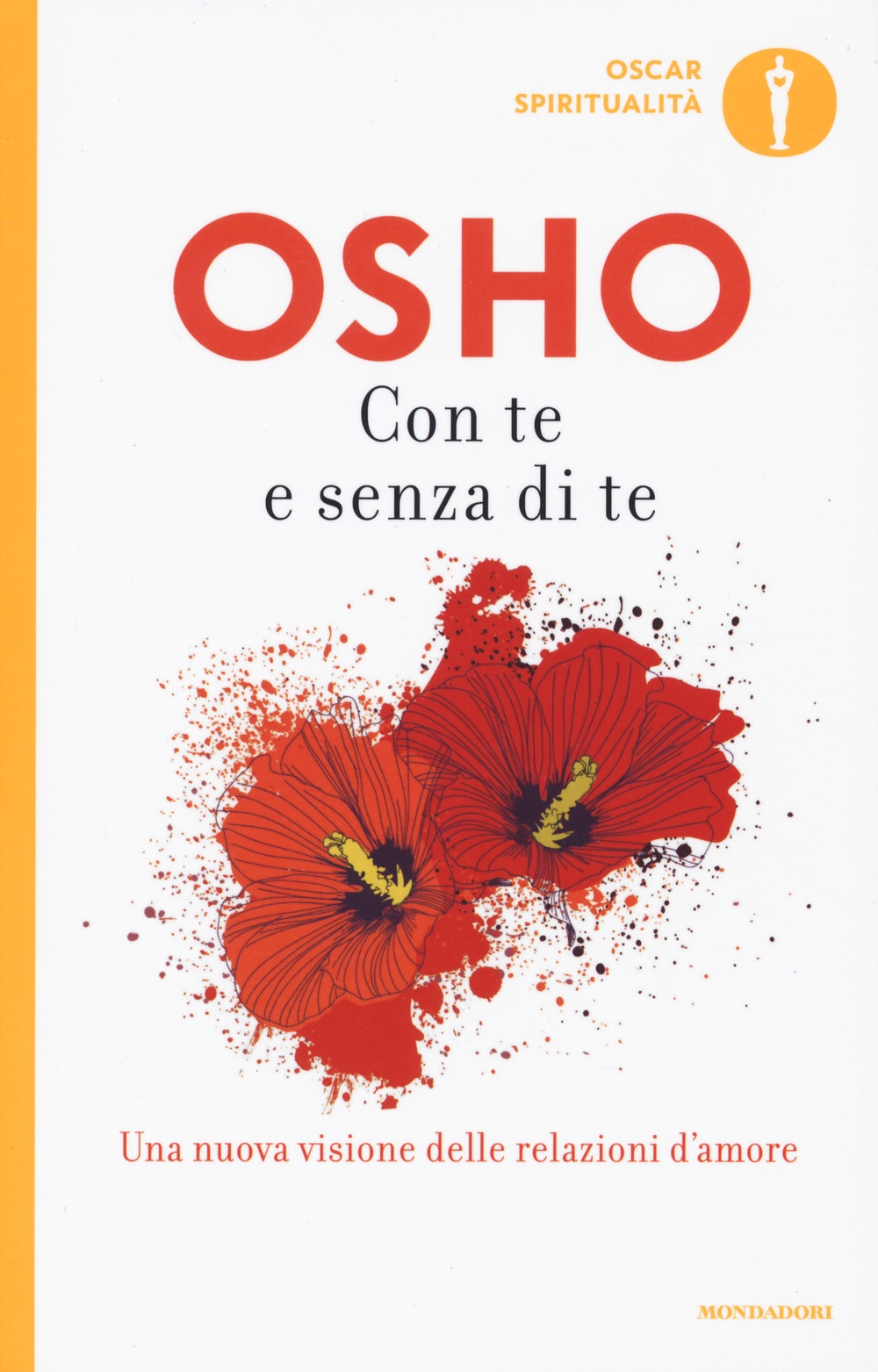 Con te e senza di te Con te e senza di te