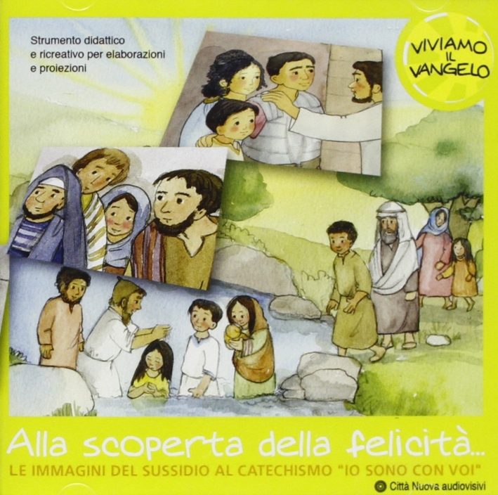 Alla scoperta della felicità. CD-ROM Alla scoperta della felicità. CD-ROM