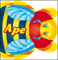 Ape. Ediz. illustrata Ape. Ediz. illustrata