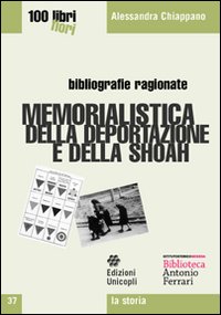 Memorialistica della deportazione e della shoah Memorialistica della deportazione e della shoah