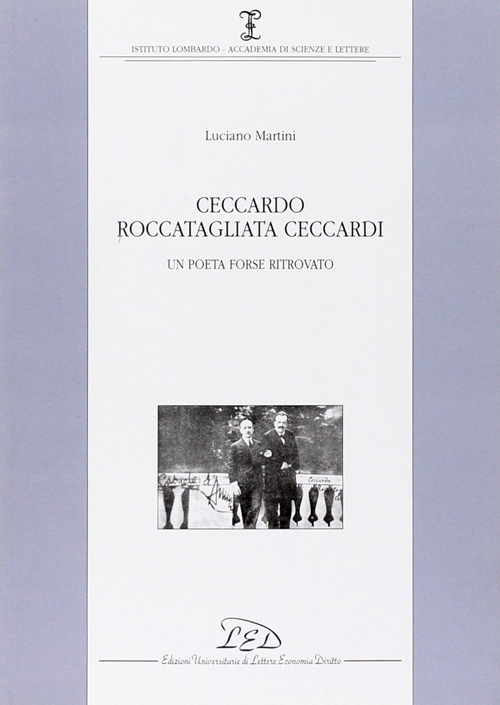Ceccardo Roccatagliata Ceccardi. Un poeta forse ritrovato Ceccardo Roccatagliata Ceccardi. Un poeta forse ritrovato