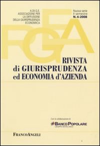 Rivista di giurisprudenza ed economia d'azienda (2008). Vol. 4 Rivista di giurisprudenza ed economia d'azienda (2008). Vol. 4