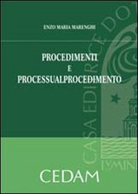 Procedimenti e Processualprocedimento Procedimenti e Processualprocedimento