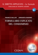 Formulario esplicato del condominio. Con CD-ROM Formulario esplicato del condominio. Con CD-ROM