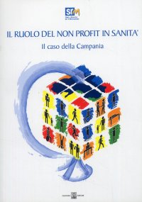 Il ruolo del non profit in sanità. Il caso della Campania