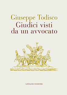 Giudici visti da un avvocato Giudici visti da un avvocato