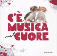 C'è musica nel cuore. Ediz. illustrata C'è musica nel cuore. Ediz. illustrata