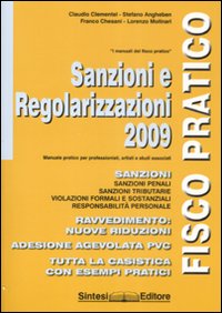 Sanzioni e regolarizzazioni 2009 Sanzioni e regolarizzazioni 2009