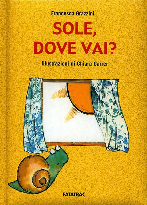 Sole, dove vai? Ediz. illustrata Sole, dove vai? Ediz. illustrata