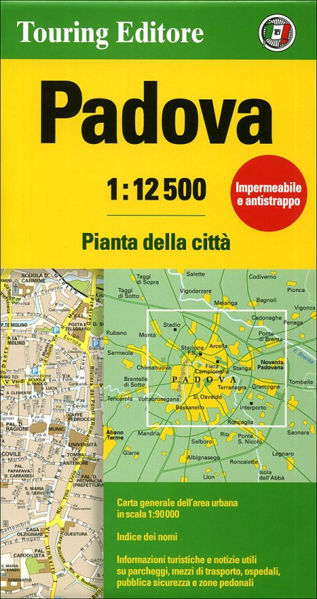 Padova 1:12.500. Pianta della città Padova 1:12.500. Pianta della città