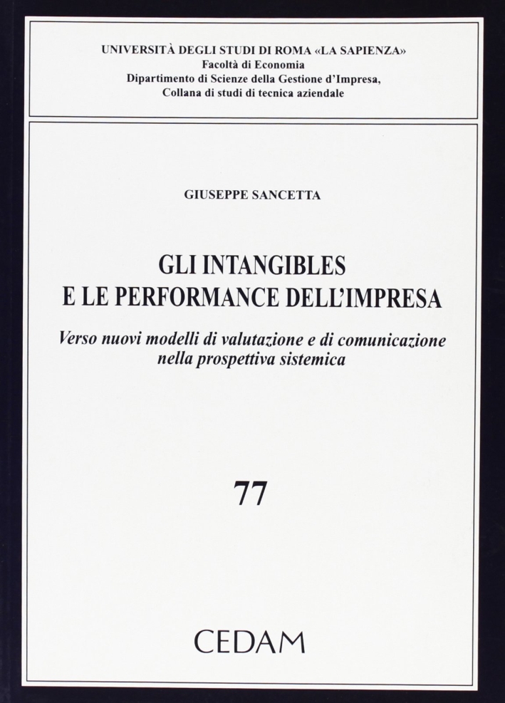 Gli intangibles e le performance dell'impresa Gli intangibles e le performance dell'impresa