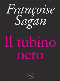 Il tubino nero Il tubino nero