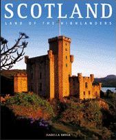 Scotland. Ediz. illustrata Scotland. Ediz. illustrata