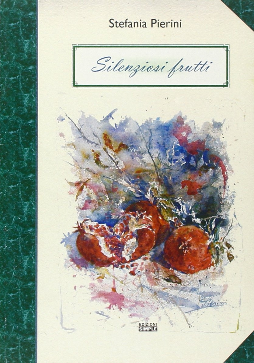 Silenziosi frutti Silenziosi frutti