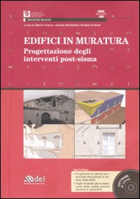 Edifici in muratura. Progettazione degli interventi post-sisma. SISMA Molise 2002. Con CD-ROM Edifici in muratura. Progettazione degli interventi post-sisma. SISMA Molise 2002. Con CD-ROM