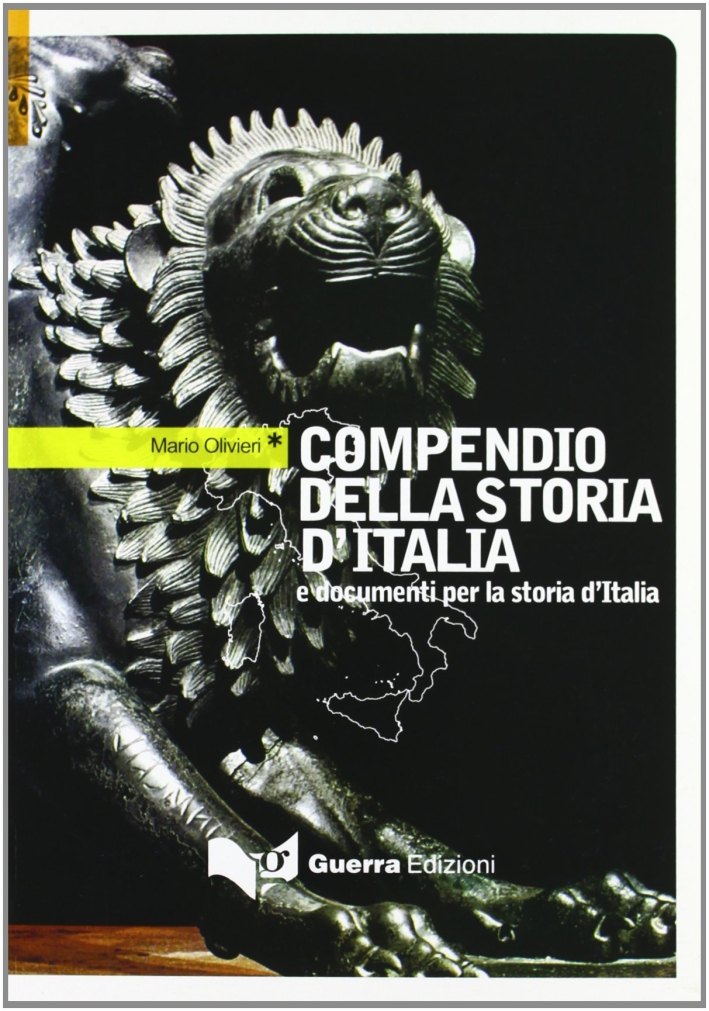 Compendio della storia d'Italia e documenti per la storia d'Italia Compendio della storia d'Italia e documenti per la storia d'Italia