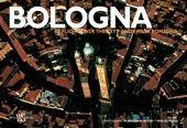 Bologna. In flight over the city and Emilia Romagna
