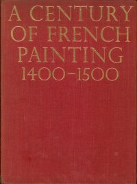 A century of French painting 1400-1500