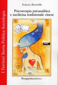 Psicoterapia psicanalitica e medicina tradizionale cinese