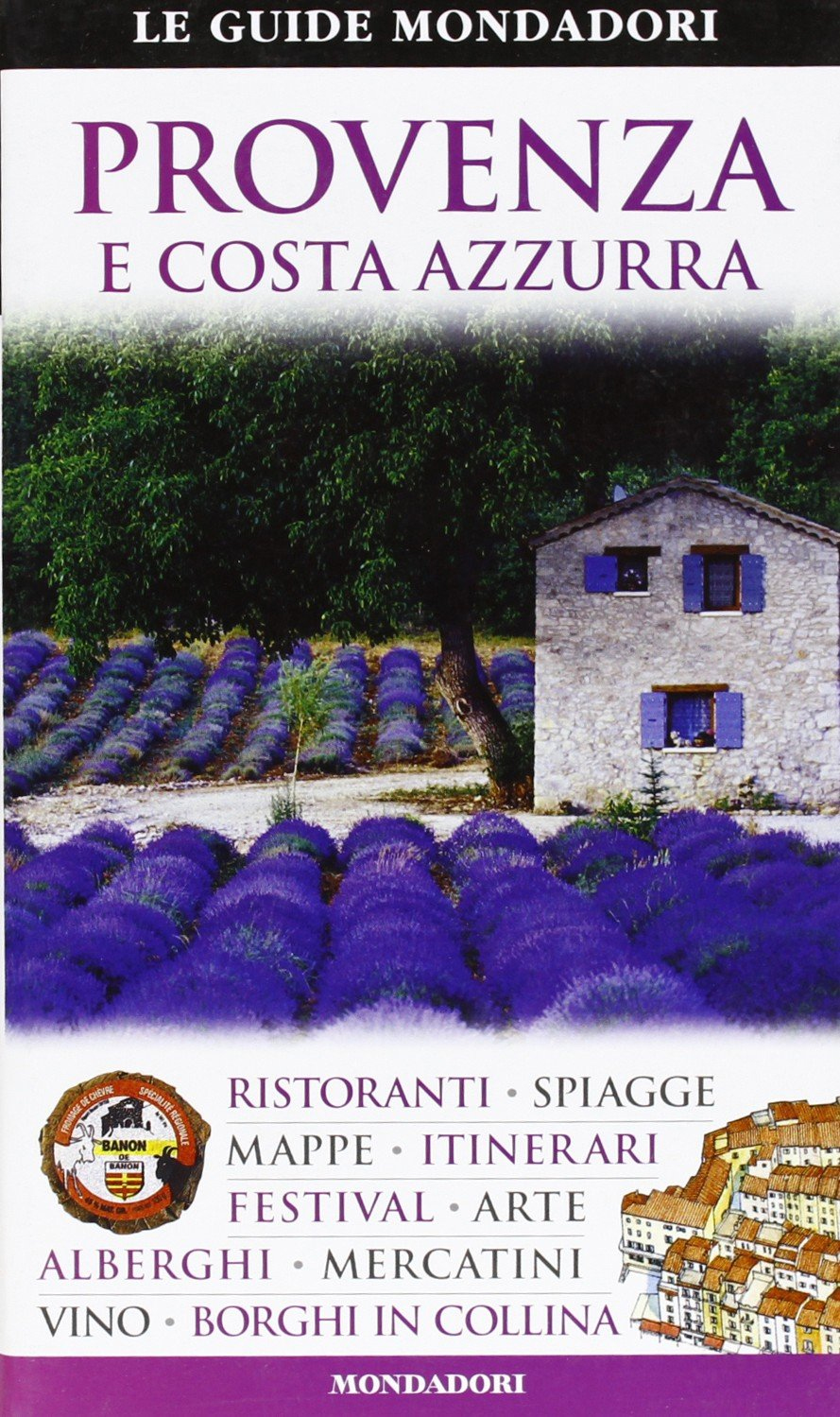 Provenza e Costa Azzurra Provenza e Costa Azzurra