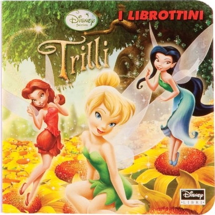 Trilli. Ediz. illustrata Trilli. Ediz. illustrata