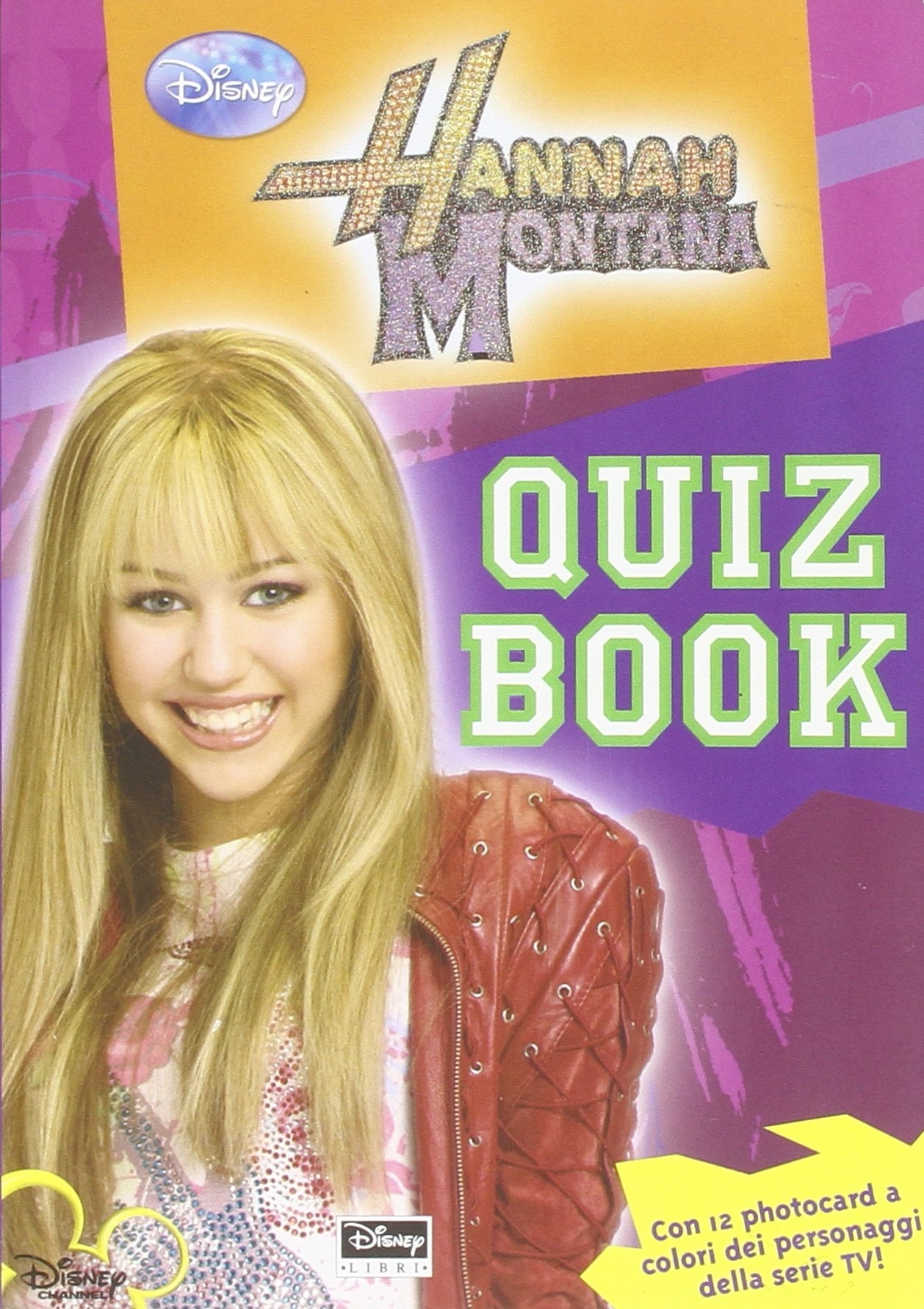 Hannah Montana. Quiz book Hannah Montana. Quiz book