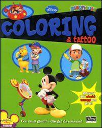 Playhouse. Coloring & tattoo. Con adesivi. Playhouse. Coloring & tattoo. Con adesivi.