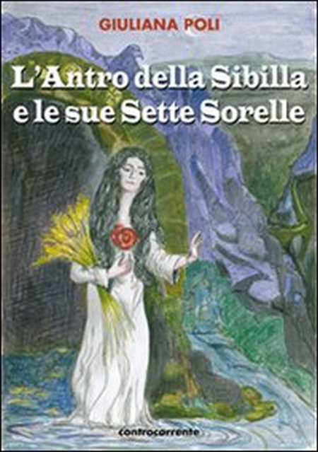 L'antro della sibilla e le sue sette sorelle L'antro della sibilla e le sue sette sorelle